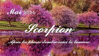 🪻 Scorpion ♏ Mai 2024🪻 Après les phases d'ombre voici la lumière 🪻