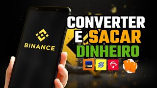 COMO CONVERTER E SACAR DINHEIRO DA BINANCE - GUIA RÁPIDO