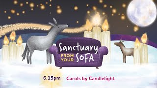 Carols by Candlelight | Sanctuary From Your Sofa