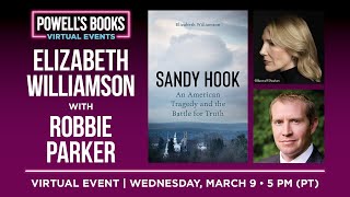 Elizabeth Williamson presents Sandy Hook in conversation with Robbie Parker