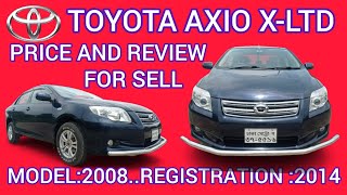 Toyota_Axio_X-LTD_2008/2014#Used_Car#Price_And_Full_Review_in_Bd.