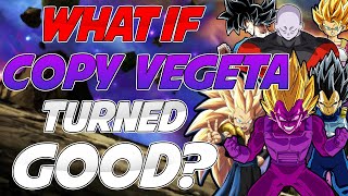 What If Copy Vegeta Turned Good? (Part 2)