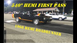 1968 Hemi Roadrunner 540" First Pass