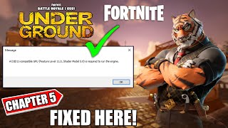 How To Fix Fortnite Chapter 5 Season 1 A D3D11-compatible GPU (Feature Level 11.0 Shader Model 5.0)