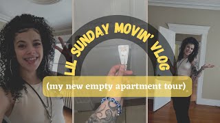 LIL’ SUNDAY MOVIN’ VLOG | my new EMPTY apartment tour✨