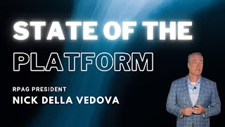 State of the Platform | Nick Della Vedova - RPAG National Conference 2023