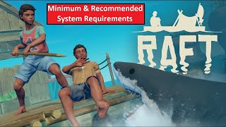 Raft PC Minimum & Recommended System Requirements