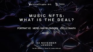 VerticalCrypto Art Invites | TALK 3: MUSIC NFTS What Is The Deal