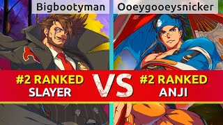 GGST ▰ Bigbootyman445 (#2 Ranked Slayer) vs Ooeygooeysnicker (#2 Ranked Anji). High Level Gameplay