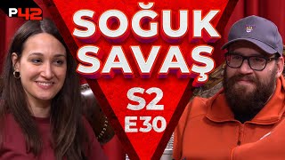 GÜLERSEN, KAYBEDERSİN! | Soğuk Savaş S2E30 w/ Eltilerin Savaşı Ekibi