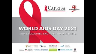 CAPRISA, Community Leadership and TAC World AIDS Day 2021