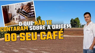 O que não te contaram sobre a origem do seu café…