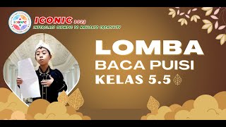 ICONIC 2023 | LOMBA BACA PUISI KELAS 5.5