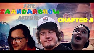 THE Zaandarbrow MOVIE - Chapter 4 Power Hour