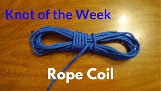 Rope Coil - Knot of the Week