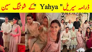 Yahya Wedding Shooting Scene | Yahya Episode 6 BTS | Yahya Episode 7 Promo | Yahya Behind The Scene