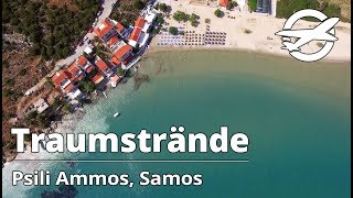 Psili Ammos ☀️ Die schönsten Strände auf Samos ☀️