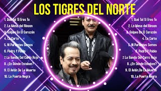 Greatest Hits Los Tigres del Norte álbum completo 2024 ~ Mejores artistas para escuchar 2024