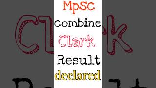 Mpsc Clark result | mpsc combine 2023