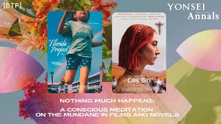 [Behind the Page] Nothing Much Happens: A conscious meditation on the mundane in films and novels