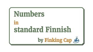 Numbers in Finnish (standard Finnish)