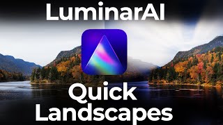 Luminar AI: Photo editing landscapes quickly