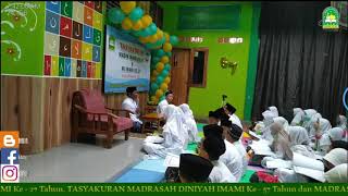 TASYAKURAN  MADRASAH DINIYAH IMAMI Ke - 57 Tahun  dan  MADRASAH IBTIDAIYAH IMAMI Ke - 27 Tahun