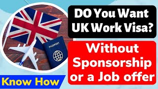 UK Work Visa New Rule 2023 | Indians Get a UK Work Visa Without Sponsorship or a Job Offer | UK Visa