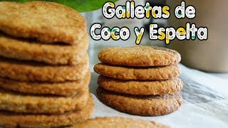 Galletas de Coco y Espelta| Coconut and spelled Cookies #galletas