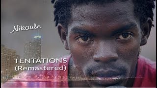 Nikaule - Tentations (Remastered)