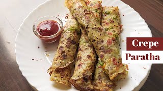 Crepe Paratha /Spicy Crepe rolls /5 min easy breakfast recipe/ instant tiffin box recipe