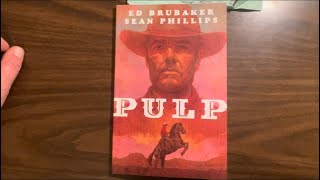 Pulp: Ed Brubaker and Sean Phillips’ well told crime tale of an old cowboy taking on American Nazis!