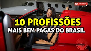 QUER FICAR RICO? QUAIS SÃO AS PROFISSÕES MAIS BEM PAGAS NO BRASIL/ QUE MAIS DÃO DINHEIRO