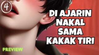 ASMR Roleplay | Di Ajarin Nakal Sama Kakak Tiri | Part 4 | Asmr Cowok | Clingy