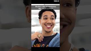 Blueface says DJ Akademiks is a b*tch....                            #Dj Akademiks #Blueface