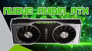 NVIDIA GeForce RTX 2070 2080 e 2080 Ti - Il futuro è il RAY TRACING