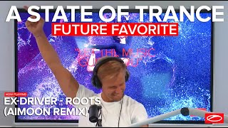 ASOT983 Future Favorite: EX-DRIVER - ROOTS (AIMOON REMIX)