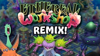 Ethereal Workshop | Remix