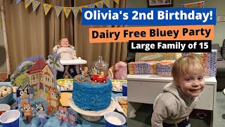 OLIVIAS 2ND BIRTHDAY | DAIRY FREE BLUEY PARTY | Large Family of 15