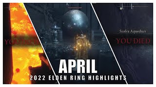 Elden Ring Highlights - Elden Rage - April 2022