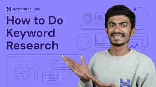 How to Do Keyword Research | Hostinger India