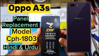 Oppo A3s Panel Replacement | Model CPH-1803 | How to Open Oppo A3s | Ahmad Mobile Tech