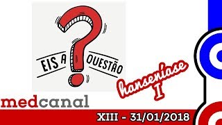 Hanseníase I | EIS A QUESTÃO XIII