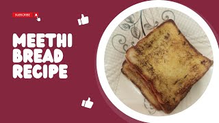 french toast /meethi bread recipe cooking with shazia