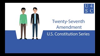 Twenty-Seventh Amendment: Congress, No More Personal Pay Raises! - U.S. Constitution Series | Ac...