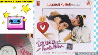 Dil Hai Ke Manta Nahi - All Songs