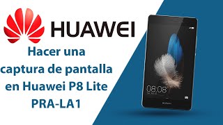 ¿Cómo hacer una captura de pantalla en Huawei P8 Lite PRA-LX1?