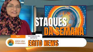 Egito news/ ALÉM DAS PIRÂMIDES