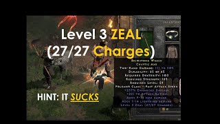 Why do ZEAL charges SUCK? - D2R item breakdown