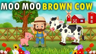 Moo Moo Brown Cow - Fun Farm Kids Poem 2024 | Animal Nursery Rhymes for Children